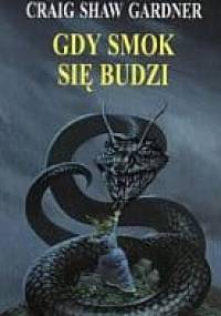 Gdy smok się budzi - Craig Shaw Gardner