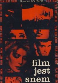 Film jest snem - Konrad Eberhardt