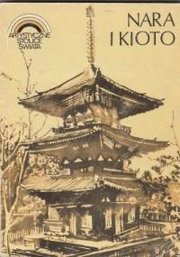 Nara i Kioto - Jolanta Tubielewicz