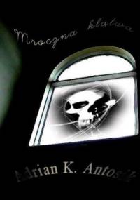 Mroczna klątwa - Adrian Antosik