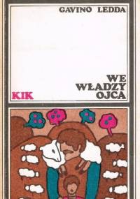 We władzy ojca, czyli o wychowaniu pasterza. - Gavino Ledda