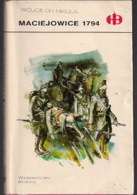 Maciejowice 1794 - Wojciech Mikuła