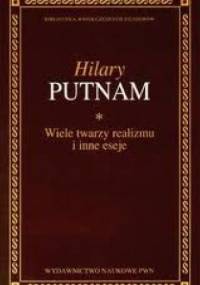 Wiele twarzy realizmu i inne eseje - Hilary Putnam