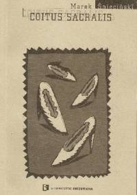 Coitus sacralis - Marek Śnieciński