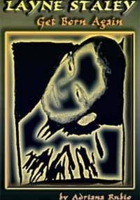 Layne Staley: Get Born Again - Adriana Rubio