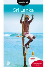 Sri Lanka. Travelbook. Wydanie 1 - Paweł Szozda
