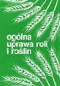 Ogólna uprawa roli i roślin