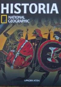 Upadek Aten. Historia National Geographic - Redakcja magazynu National Geographic