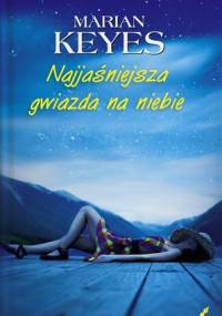 Najjaśniejsza gwiazda na niebie - Marian Keyes
