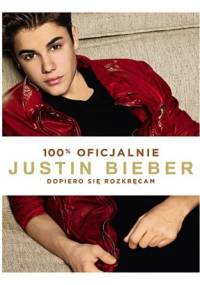 Dopiero się rozkręcam - Justin Bieber
