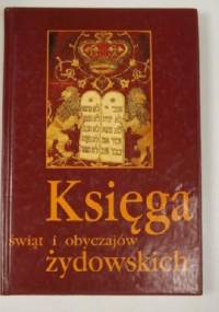 Księga świąt i obyczajów żydowskich - Mieczysław Siemieński