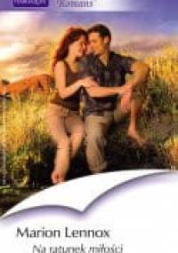Na ratunek miłości - Marion Lennox