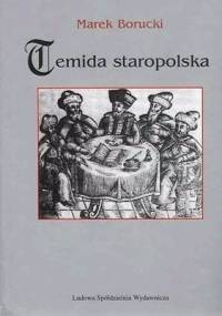 Temida staropolska - Marek Borucki