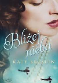 Bliżej nieba - Kate Breslin