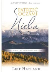 Patrzeć Oczami Nieba - Leif Hetland