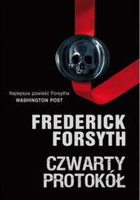 Czwarty protokół - Frederick Forsyth