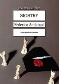 Siostry - Federico Andahazi