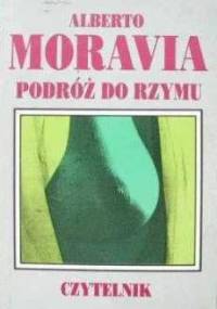 Podróż do Rzymu - Alberto Moravia