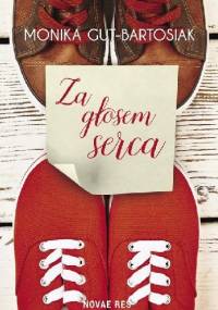 Za głosem serca - Monika Gut-Bartosiak