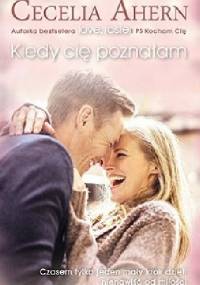 Kiedy cię poznałam - Cecelia Ahern