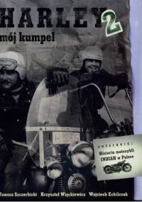 Harley mój kumpel 2
