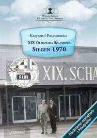 XIX Olimpiada Szachowa. Siegen 1970 - Puszczewicz Krzysztof
