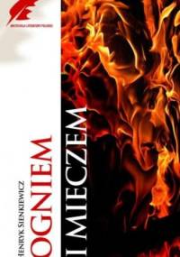 Ogniem i mieczem - Henryk Sienkiewicz