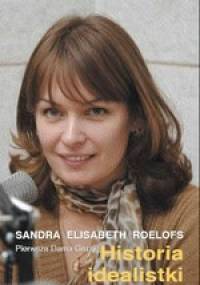 Historia Idealistki. Pierwsza Dama Gruzji - Sandra Elisabeth Roelofs
