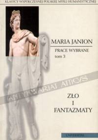 Zło i fantazmaty - Maria Janion