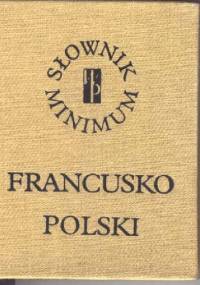 Słownik minimum francusko-polski / Dictionnaire minimum français-polonais - Leon Bielas