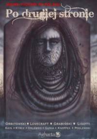 Po dru­giej stronie. Weird fiction po polsku