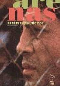 Zanim zapadnie noc - Reinaldo Arenas