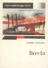 Wartość mosiądzu - Bertolt Brecht