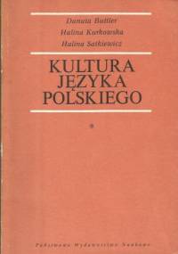 Kultura języka polskiego. Zagadnienia poprawności gramatycznej