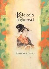 Kolekcja piękności - Whitney Otto