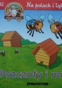 Pszczoły i miód - Gilles Laurendon