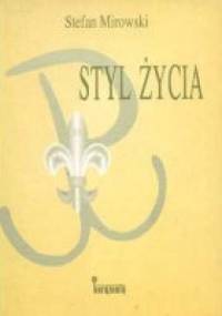 Styl życia - Stefan Mirowski