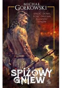 Spiżowy gniew - Michał Gołkowski