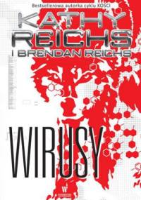 Wirusy - Kathy Reichs, Brendan Reichs