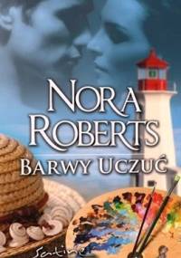 Barwy uczuć - Nora Roberts