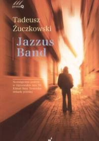 Jazzus Band - Tadeusz Żuczkowski