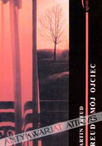 Freud mój ojciec - Martin Freud