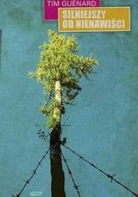 Silniejszy od nienawiści - Tim Guénard