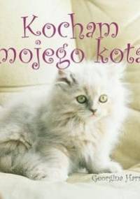 Kocham mojego kota - Georgina Harris