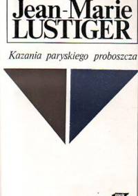 Kazania paryskiego proboszcza - Jean-Marie Lustiger