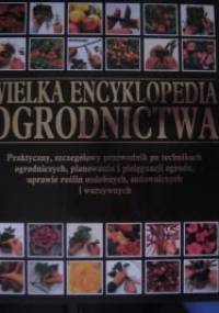 Wielka encyklopedia ogrodnictwa - praca zbiorowa