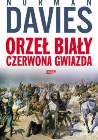 Orzeł biały, czerwona gwiazda - Norman Davies