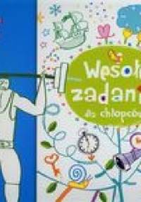 Wesołe zadania dla chłopców. Naklejaj i baw się - Anna Wiśniewska