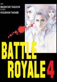 Battle Royale 4 - Koushun Takami, Masayuki Taguchi