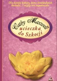 Ucieczka do Szkocji - Cathy Maxwell